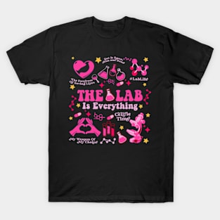 The Lab Is Everything, Lab Week 2024, Medical Lab Tech, Retro Medical Assistant, Patient Care Tech T-Shirt